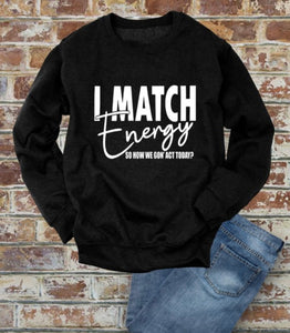 Match Energy Sweatshirt